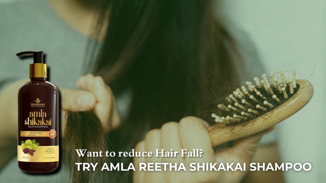Stop Hair Fall Naturally with Amla Reetha Shikakai Shampoo – Dharishah ...