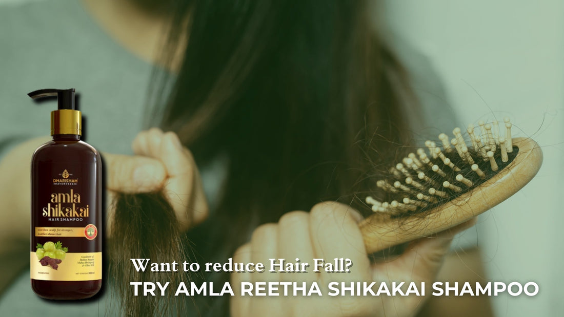 How Amla Reetha Shikakai Shampoo Reduces Hair Fall